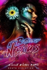 A Butterfly Nexus - Nicole Kurtz