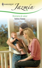 Herencia de amor - Barbara Hannay