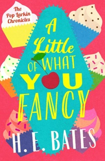 A Little of What You Fancy by H. E. Bates
