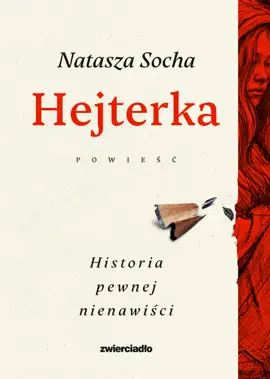 Read: Hejterka. Book Historia pewnej nienawiści