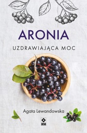 Aronia - Justyna Mrowiec, Marcin Fabijański, Marta Tomaszewska, Agata Lewandowska, Marta Stochmiałek, Justyna Żebrowska, Agnieszka Anulewicz-Wypych & Edyta Gadaj