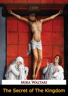 The Secret of The Kingdom by Mika Waltari