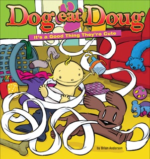 Dog Eat Doug by Brian Anderson