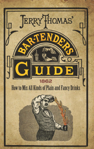 Jerry Thomas' Bartenders Guide - Jerry Thomas Cover Art