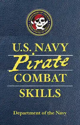 U.S. Navy Pirate Combat Skills