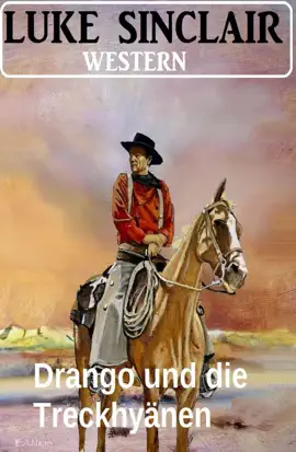 Read: Drango und Book die Treckhyänen: Western
