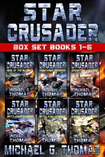 Star Crusader - Box Set (Books 1-6) by Michael G. Thomas