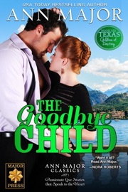 The Goodbye Child - Ann Major