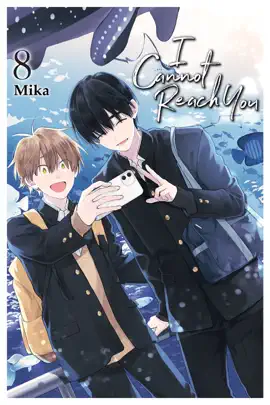 Read: I Cannot Reach You, Vol. Book 8