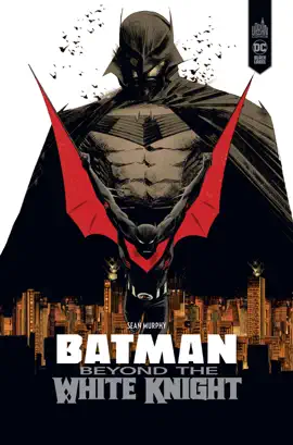 Read: Batman Book Beyond the White Knight
