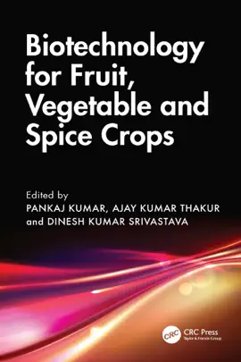 Read: Book Biotechnology for Fruit, Vegetable and Spice Crops