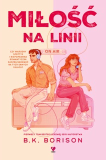 Miłość na linii by B.K. Borison
