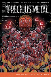 Precious Metal #3 - Darcy Van Poelgeest & Ian Bertram