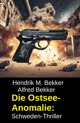 Read: Die Book Ostsee-Anomalie: Schweden-Thriller