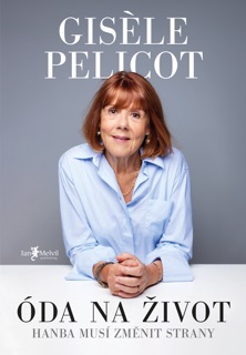 Óda na život by Gisèle Pelicot