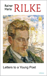 Letters to a Young Poet - Rilke
