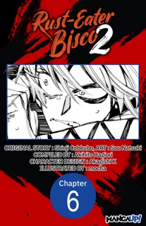 Rust-Eater Bisco 2 #006 by Shinji Cobkubo, Sou Natsuki, Akihito Hagiori, Akagishi K. & mocha