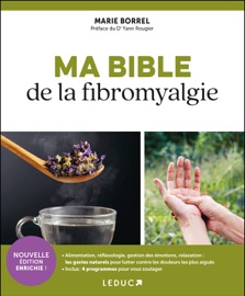 Ma Bible de la fibromyalgie - Marie Borrel