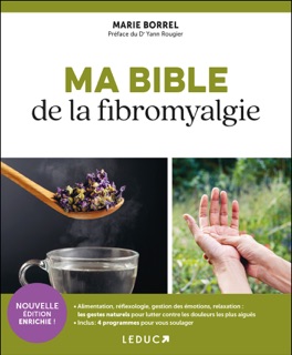 Ma Bible de la fibromyalgie by Marie Borrel