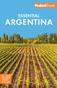 Fodor's Essential Argentina - Fodor's Travel Guides Cover Art