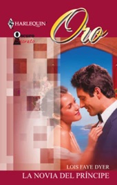 La novia del príncipe - Lois Faye Dyer