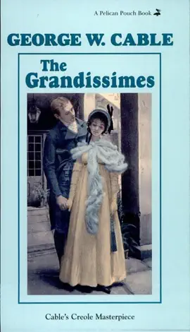 Read: The Book Grandissimes