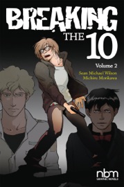 Breaking the Ten, Vol. 2 - Sean Michael Wilson
