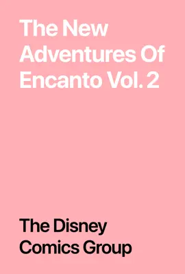 Read: The New Book Adventures Of Encanto Vol. 2