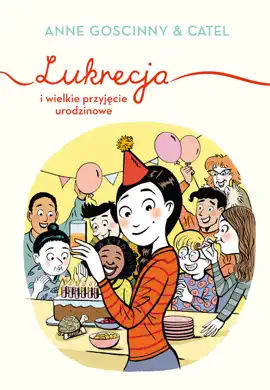 Read: Lukrecja i wielkie przyjęcie urodzinowe Book