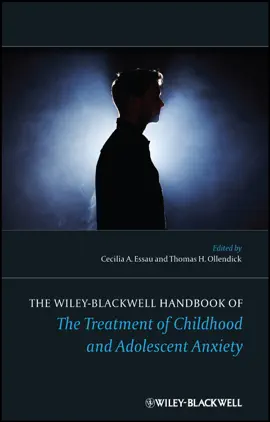 Read: The Wiley-Blackwell Handbook of The Treatment of Childhood Book and Adolescent Anxiety