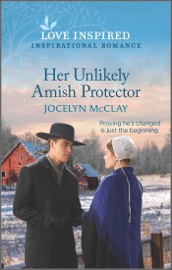 Her Unlikely Amish Protector - Jocelyn McClay