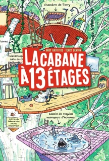 La cabane à 13 étages by Andy Griffiths