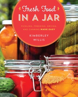 Fresh Food in a Jar by Kimberley Willis