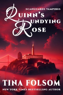 Quinn's Undying Rose by Tina Folsom