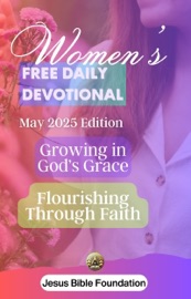 Women’s Free Daily Devotional May 2025 Edition - Jesus Bible Foundation