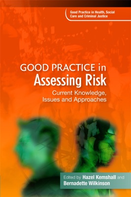 Good Practice in Assessing Risk