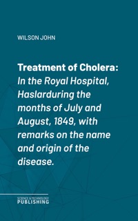 Treatment of Cholera by John Wilson