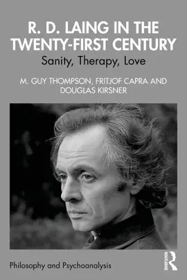 R. D. Laing in the Twenty-First Century