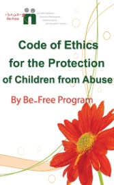 Code of Ethics for the Protection of Children from Abuse - Be-Free Program