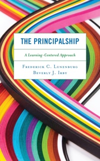 The Principalship by Frederick C. Lunenburg & Beverly J. Irby