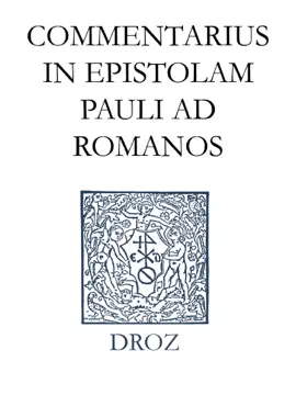 Commentarius in Epistolam Pauli ad Romanos. Series II. Opera exegetica - Jean Calvin, D.C. Parker & T.H.L. Parker