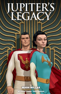 Jupiter's Legacy Library Edition Volume 1 by Mark Millar, Frank Quitely, Wilfredo Torres & Chris Sprouse