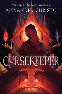 Cursekeeper by Alexandra Christo