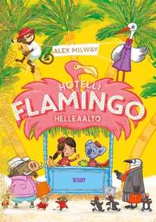 Hotelli Flamingo: Helleaalto by Alex Milway & Aila Herronen