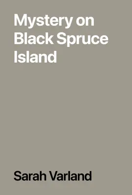 Read: Mystery on Black Book Spruce Island