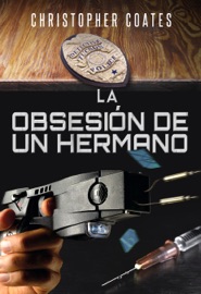 La obsesión de un hermano - Christopher Coates