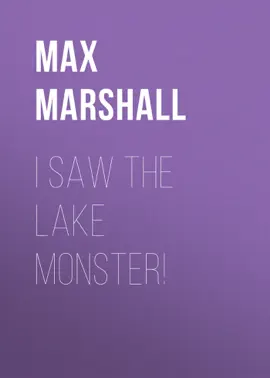 I Saw the Lake Monster!