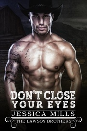 Don't Close Your Eyes - Jessica Mills