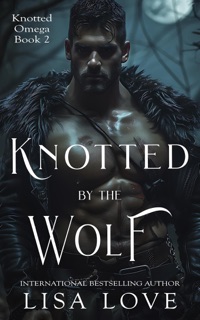 Knotted by the Wolf by Lisa Love