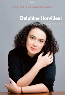 Comprendre le monde by Delphine Horvilleur